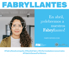 #FabryNosAcompaña #MesDeFabry #EnfermedadesLisosomales #PideUnDeseoPorMéxico